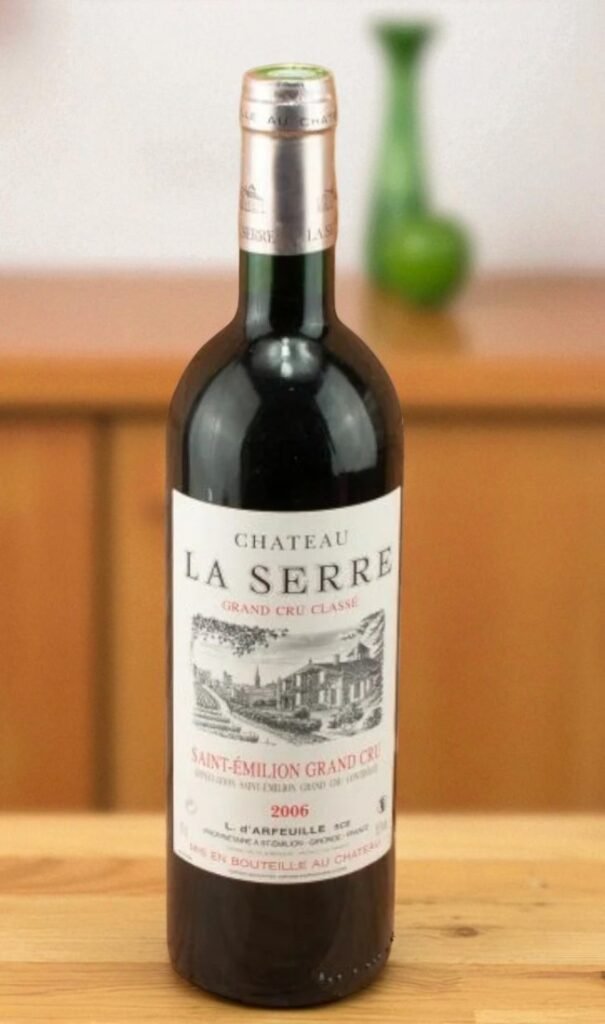 2006 Chateau la Serre แนะนำ 📜,